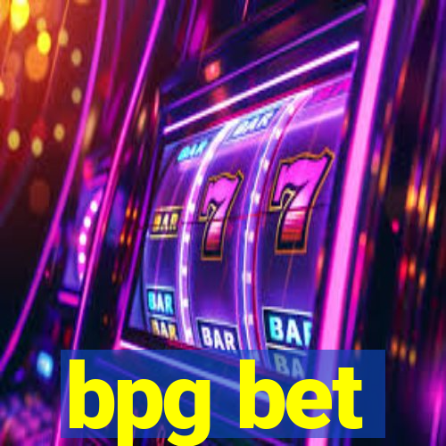 bpg bet